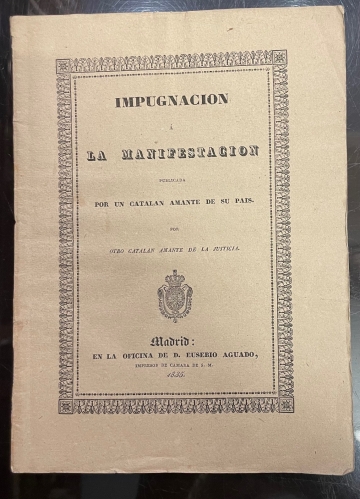 Portada de Impugnaci�n � La Manifestaci�n Publicada Por Un Catalan Amante De Su Pa�s Por Otro Catal�n Amante De La Justicia. Petici�n Para que Se Sirva Permitir a Los Naturales y Habitantes De La Corona De Arag�n De Contruir Molinos y Hornos y Utilizar Las Aguas