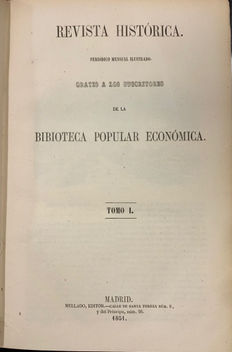 Portada de Revista Historica. Periodico Mensual Ilustrado. Tomo I- II