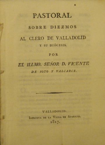 Portada de Pastoral Sobre Diezmos al Clero De Valladolid y Su Di�cesis - Se�or D. Vicente De Soto y Valcarce