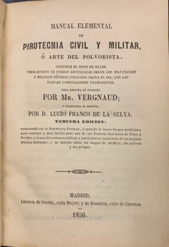 Portada de Manual Elemental de Pirotecnia Civil y Militar, � Arte del Polvorista. Contiene el modo de hacer toda especie de Fuegos Artificiales... - Vergnaud