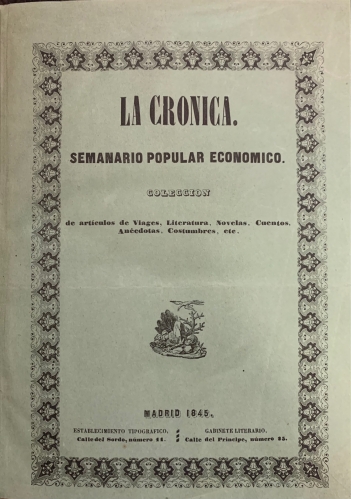 Portada de La Cr�nica. Semanario Popular Economico. Colecci�n de art�culos de viajes, de literatura, novelas, cuentos, an�cdotas, costumbre