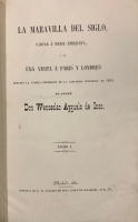 Portada de libro La Maravilla del Siglo, cartas � Mar�a Enriqueta, � sea, una Visita �...