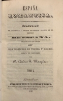 Portada de libro Espa�a Rom�ntica. Colecci�n de an�cdotas y sucesos novelescos sacados...