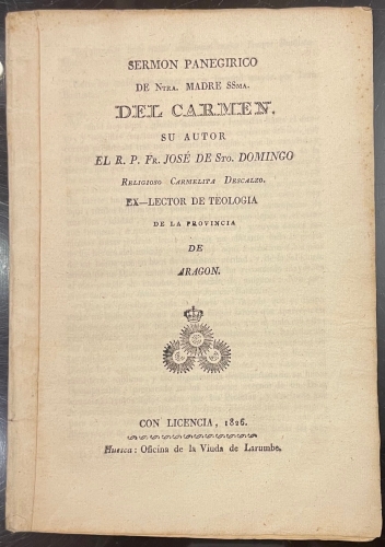 Portada de Sermon Panegirico De Ntra Madre SSma Del Carmen - R.P. Fr. Jos� De Sto. Domingo