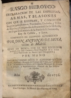 Portada de libro Rasgo Heroyco: Declaraci�n de las Empresas, Armas y Blasones con que...