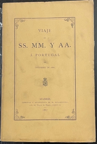 Portada de Viaje De SS.MM. y AA. � Portugal En Diciembre De 1866