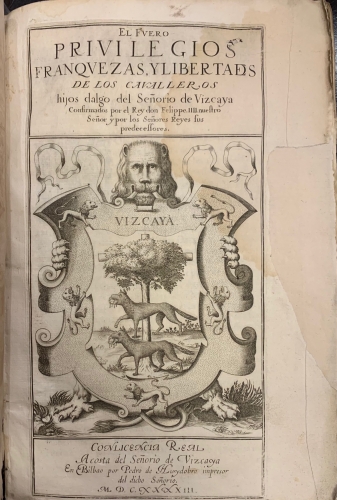 Portada de El Fuero, privilegios, franquezas y libertades de los cavalleros hijos dalgo del Se�orio de Vizcaya