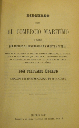 Portada de Discurso Sobre el Comercio Marit�mo y Causas Que Impiden Su Desarrollo En Nuestra Patria - Don Fernando Moreno