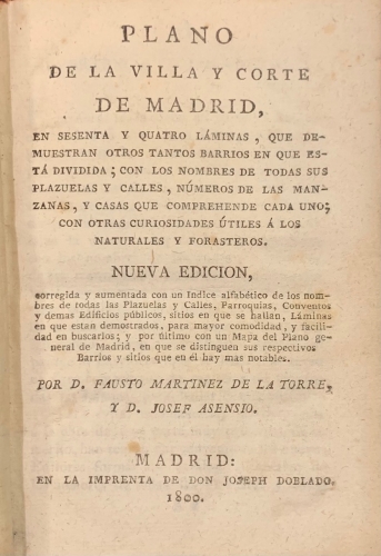 Portada de Plano de la Villa y Corte de Madrid - Fausto Martinez de la Torre y D. Josef Asensio