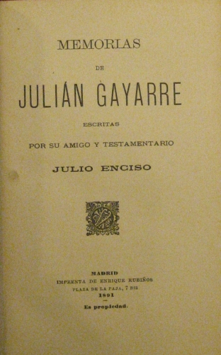 Portada de Memorias De Juli�n Gayarre Escritas Por Su Amigo y Testamentario Julio Enciso - Julio Enciso
