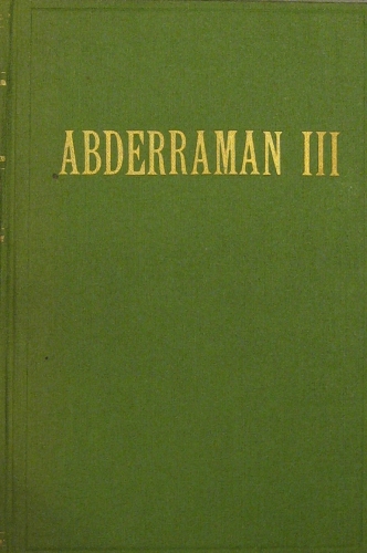 Portada de Abderraman III Primer califa De Occidente - Mariano Tomas