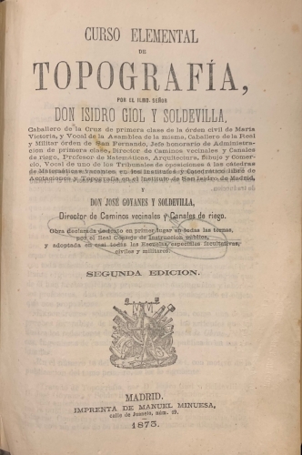 Portada de Curso Elemental de Topograf�a - Isidro Giol y Soldevilla y Jos� Goyanes y Soldevilla
