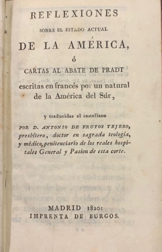 Portada de Reflexiones sobre el Estado Actual de La Am�rica o Cartas al Abate de Pradt - Santiago Jonama