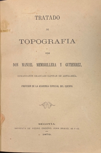 Portada de Tratado de Topograf�a - Manuel Membrillera y Gutierrez