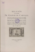 Portada de libro Relaci�n que escribi� Fr. Gaspar de Carvajal... del Nuevo...