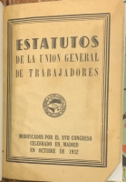 Portada de libro Estatutos de la Union General de Trabajadores modificados por el XVII...