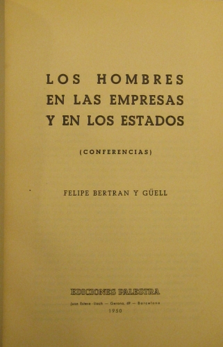 Portada de Los hombres En las Empresas y En Los Estados. Conferencias - Felipe Bertran y G�ell