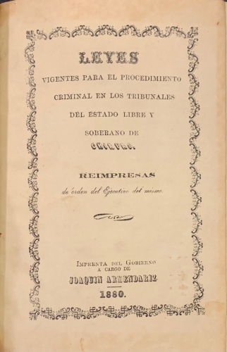 Portada de Leyes Vigentes para el Procedimiento Criminal en los Tribunales del Estado Libre y Soberano de Chiapas