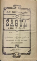 Portada de libro La Inundaci�n de Sagua en los d�as 16 y 17 de Junio de 1906....
