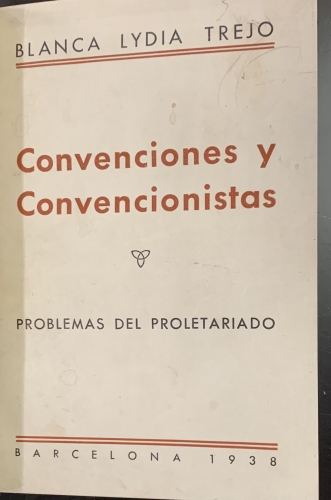 Portada de Convenciones y Convencionistas. Problema del proletariado - Blanca Lydia Trejo