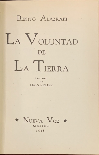 Portada de La Voluntad de la Tierra - Benito Alazraki