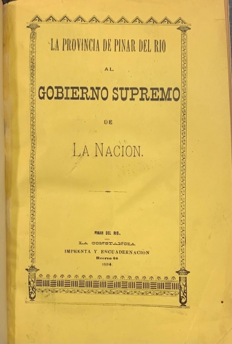 Portada de La Provincia de Pinar del Rio al Gobierno Supremo de la Nacion