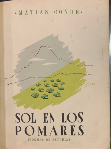 Portada de Sol en los Pomares. Poemas de Asturias - Matias Conde