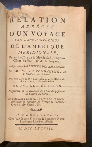 Portada de Relation Abregee d' Un Voyage fait dans L'interieur de L'Amerique Meridionale depuis la Cote de la Mer du Sud, jusqu'aux Cotes du Bresil & de la Guyane en descendant la Riviere des Amazones - M. de la Condamine