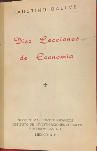 Portada de Diez Lecciones de Econom�a. - Faustino Ballve