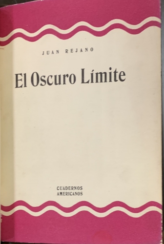 Portada de El Oscuro L�mite - Juan Rejano