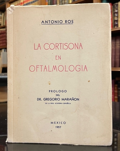 Portada de La Cortisona en Oftalmologia - Antonio Ros