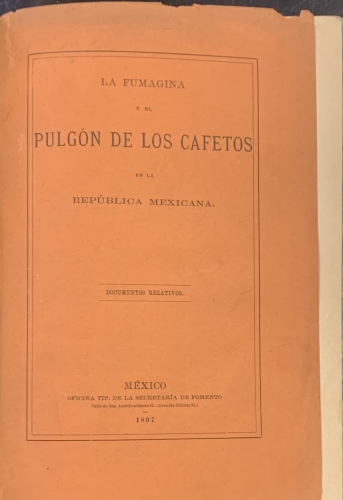 Portada de La Fumagina y el Pulg�n de los Cafetos en la Rep�blica Mexicana