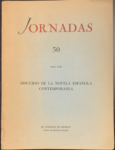 Portada de Jornadas 50. Max Aub. Discurso de la Novela Espa�ola Contempor�nea - Max Aub