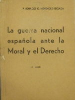 Portada de libro La Guerra Nacional Espa�ola Ante La Moral y El Derecho