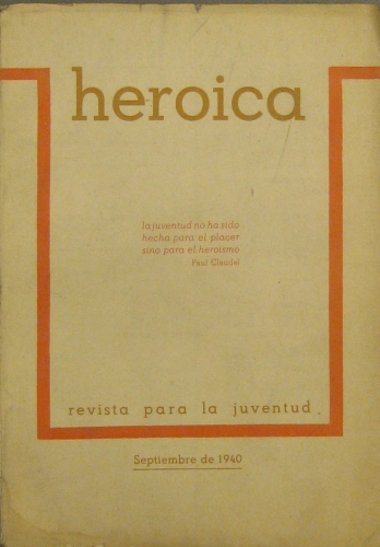 Portada de Heroica. Revista Para La Juventud. Septiembre De 1940