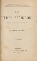 Portada de libro Los Tres Peligros. Excursiones por el Africa Septentrional/ La Tierra...