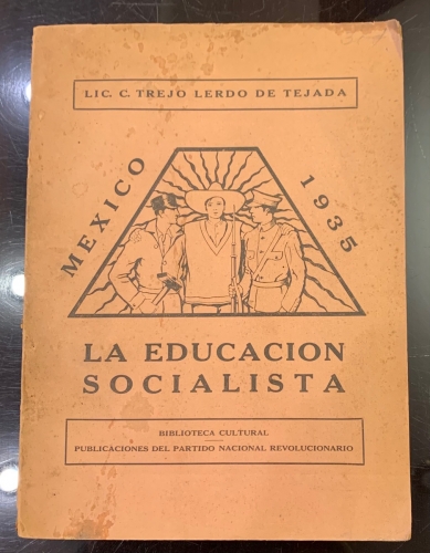 Portada de Mexico 1935. La Educaci�n Socialista. - Carlos Trejo Lerdo de Tejada