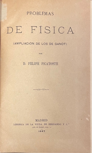 Portada de Problemas de F�sica, ampliaci�n de los de Ganot - Felipe Picatoste