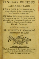 Portada de libro Finezas De Jesus Sacramentado Para Con Los Hombres � Ingratitudes De...