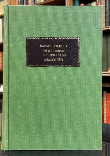 Portada de El Calvario de una Herencia, un Heredero desheredado, Consules Estafadores y Ministros Encubridores - Rafael Vilella Guzman
