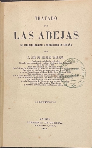 Portada de Tratado de las Abejas, su multiplicaci�n y productos en Espa�a - Jos� de Hidalgo Tablada