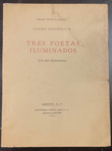 Portada de Tres Poetas Iluminados - Andre Rousseaux