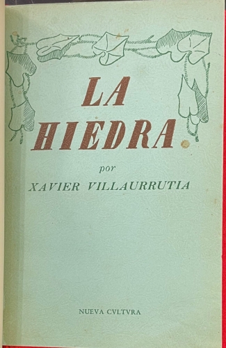 Portada de La Hiedra - Xavier Villaurrutia