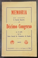 Portada de libro Memoria que presenta la Comisi�n Ejecutiva al D�cimo Congreso en el...