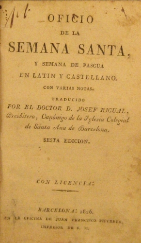 Portada de Oficio De La Semana Santa, y Semana De Pascua En Lat�n y Castellano - Traductor Josef Rigual