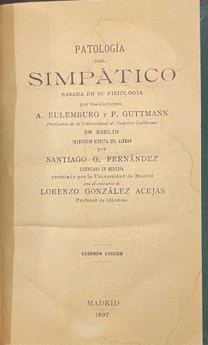 Portada de Patolog�a del Simp�tico basada en su fisiologia - A. Eulemburg y P. Guttmann