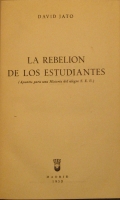 Portada de libro La Rebeli�n De Los estudiantes(Apuntes Para Una Historia del Alegre...