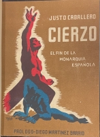 Portada de libro Cierzo. El Fin de la Monarquia Espa�ola