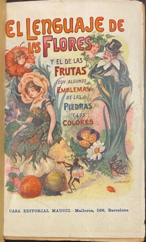 Portada de El Lenguaje de las Flores y el de las Frutas con algunos emblemas de las piedras y los colores - Florencio Jazmin