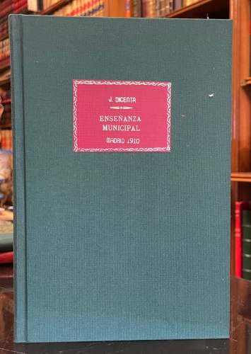 Portada de Informe sobre la Reorganizaci�n de la Ense�anza Municipal de Madrid - Joaquin Dicenta